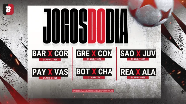 Confira os jogos do dia
