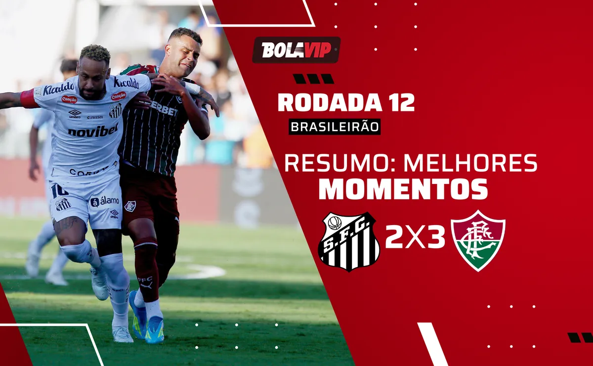 Santos 2 x 3 Fluminense: resumo completo do jogo pelo Brasileirão 2026
