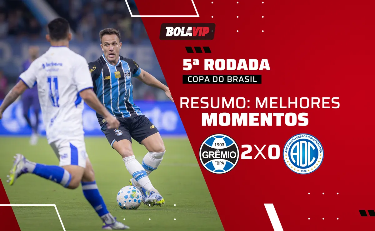 Grêmio 2 x 0 Confiança: resumo completo do jogo pela Copa do Brasil 2026