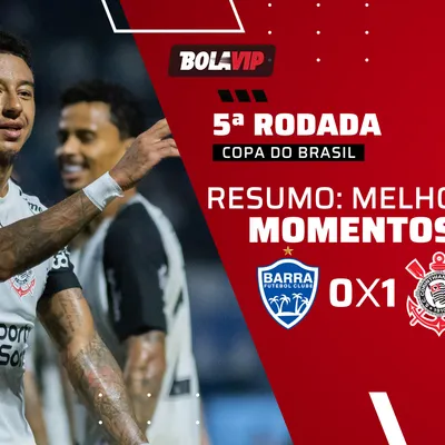 Corinthians vence o Barra fora de casa pela Copa do Brasil
