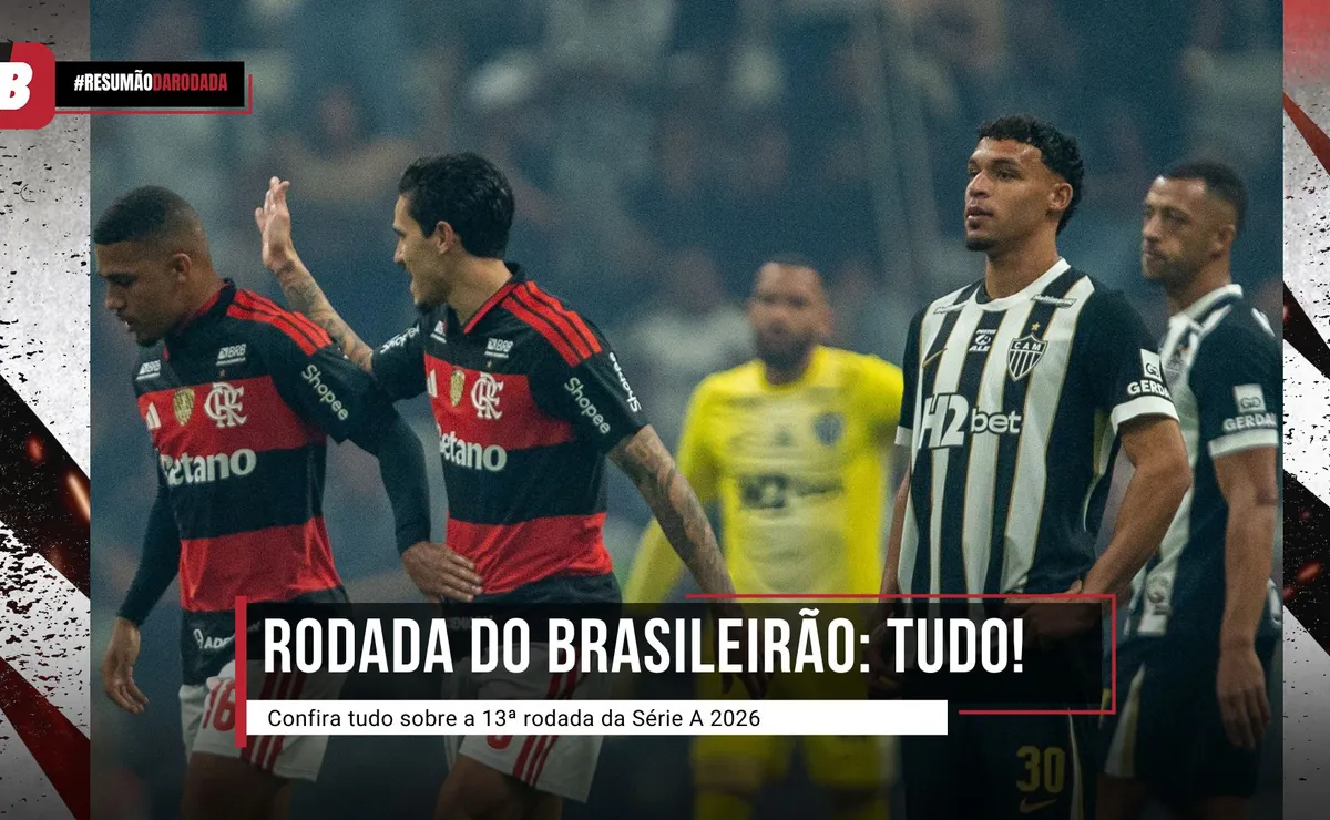 Brasileirão: Resumo da Rodada 13, confira tudo o que rolou