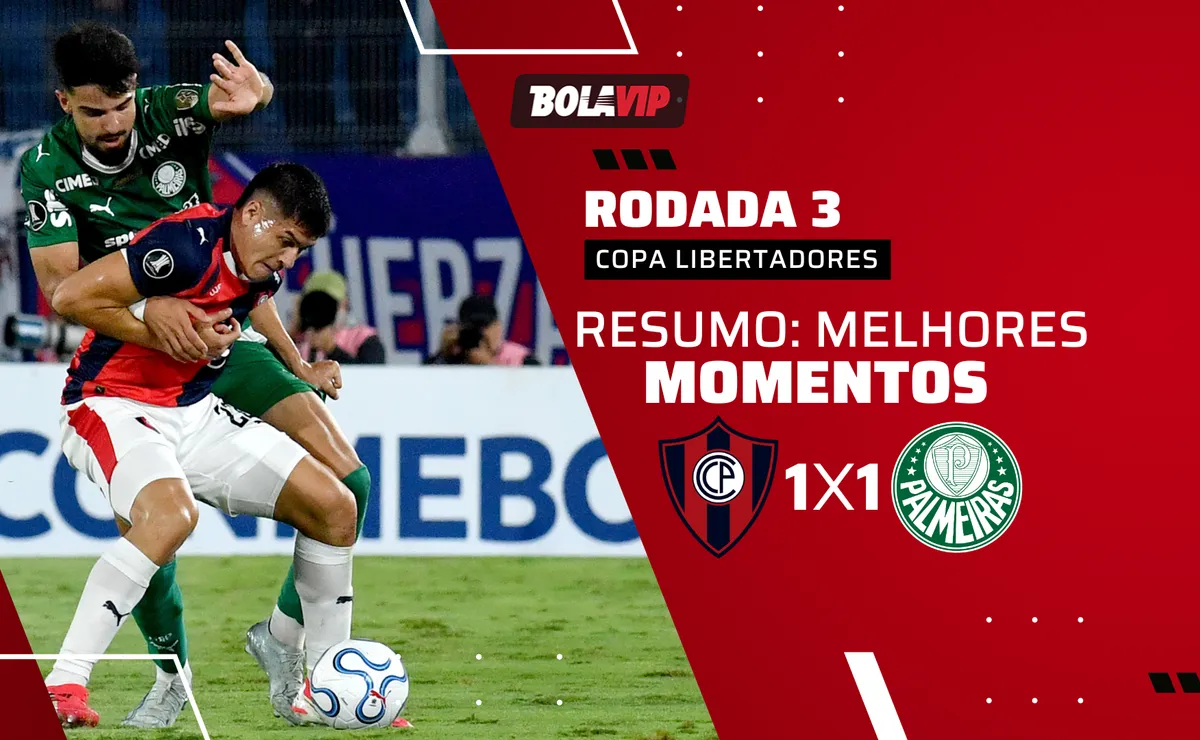 Cerro Porteño 1 x 1 Palmeiras: resumo completo do jogo pela Copa Libertadores 2026