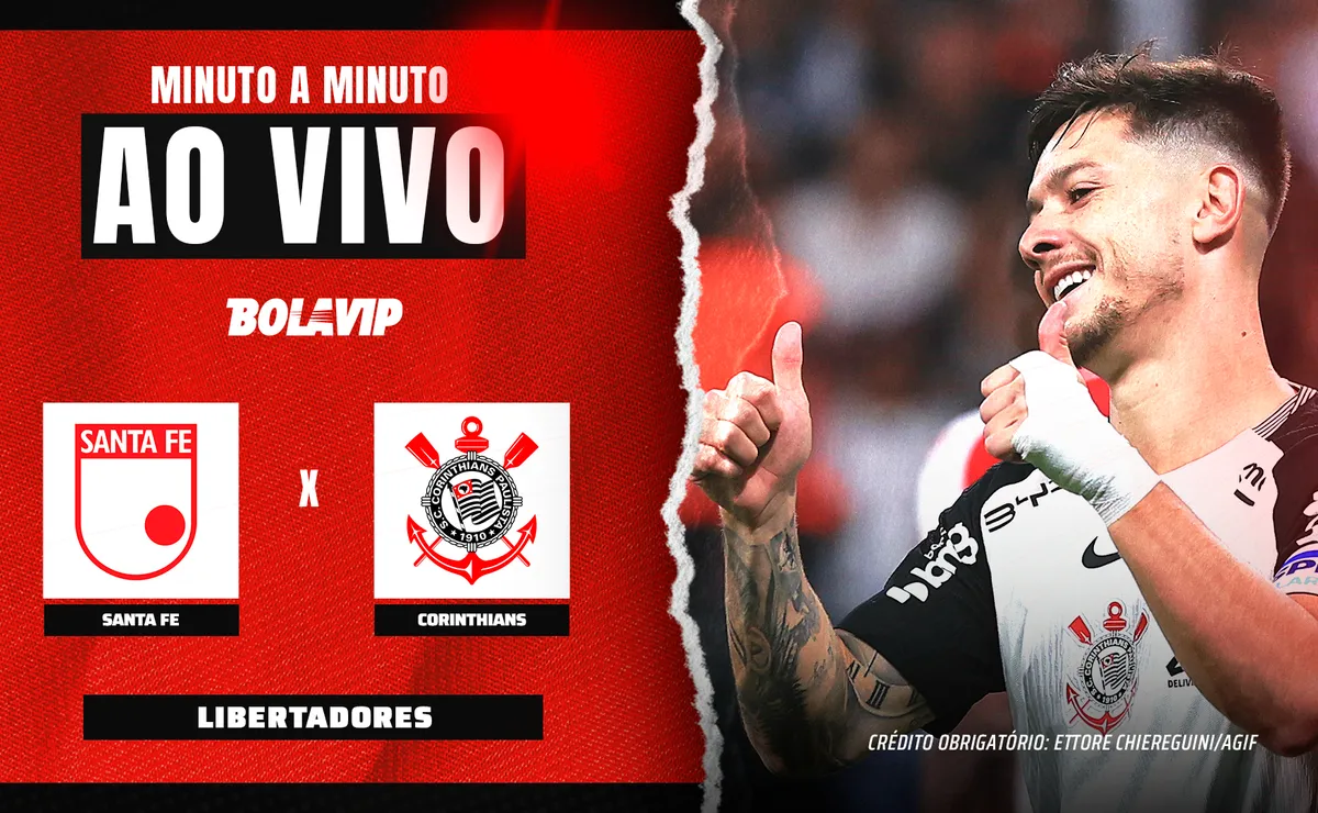 Santa Fé x Corinthians AO VIVO e GRÁTIS – Onde assistir jogo em tempo real pela Libertadores