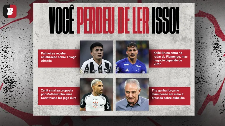 Notícias da semana. Foto: Jorge Rodrigues/Gilson Lobo/Fernando Moreno/Paulo De Tarso/AGIF