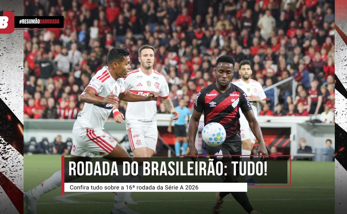 Brasileirão: Resumo da Rodada 16, confira tudo o que rolou