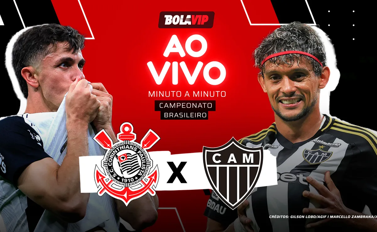 Corinthians x Atlético-MG AO VIVO – Escalações confirmadas pelo Brasileirão 2026
