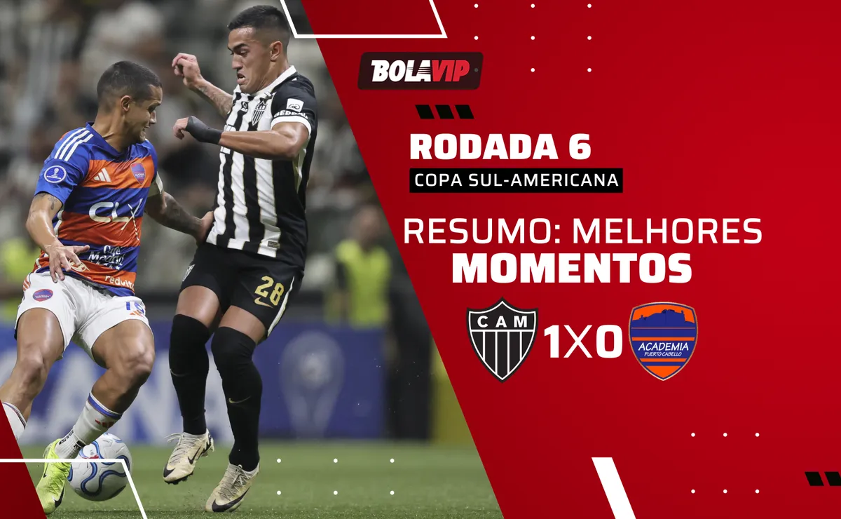 Atlético-MG 1 x 0 Puerto Cabello: resumo completo do jogo pela Copa Sul-Americana 2026
