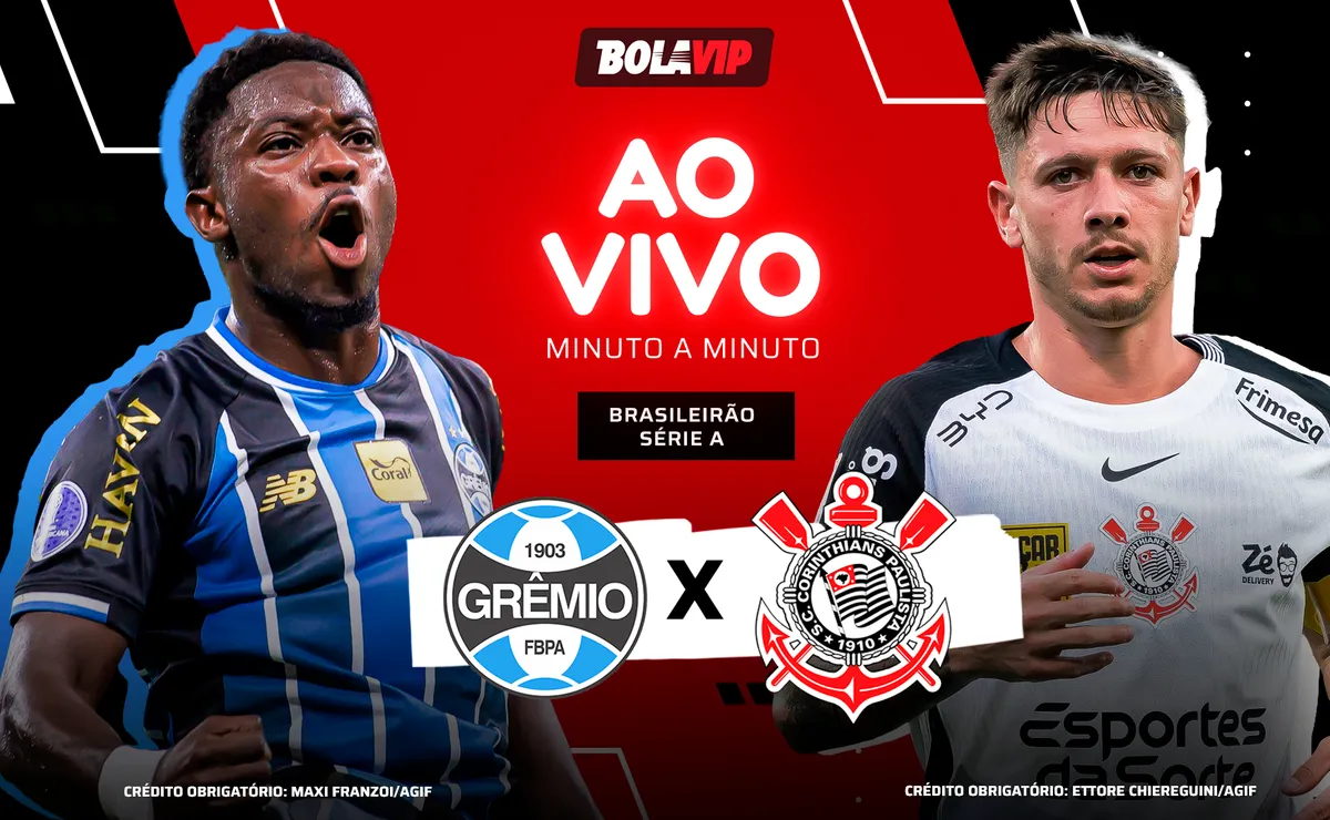 Grêmio x Corinthians AO VIVO e GRÁTIS – Onde assistir jogo em tempo real pelo Brasileirão