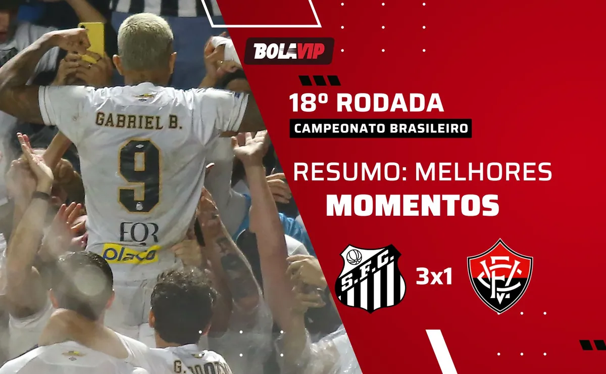 Santos 3 x 1 Vitória: resumo completo do jogo e gols pelo Brasileirão