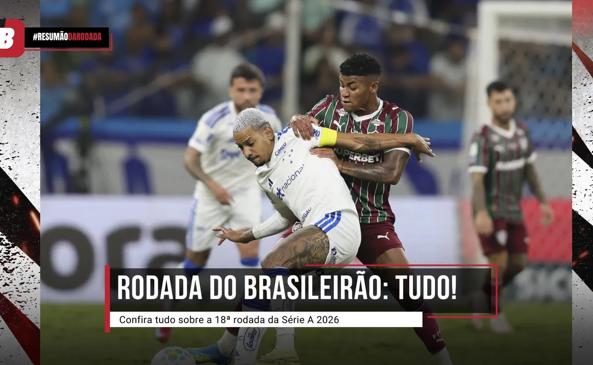 Brasileirão: Resumo da Rodada 18, confira tudo o que rolou