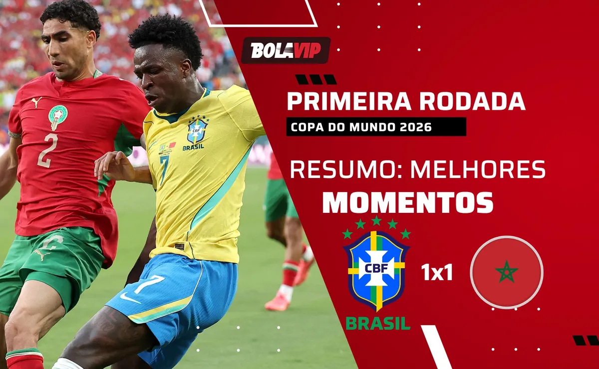 Brasil 1 x 1 Marrocos: resumo completo do empate da Seleção na estreia da Copa 2026