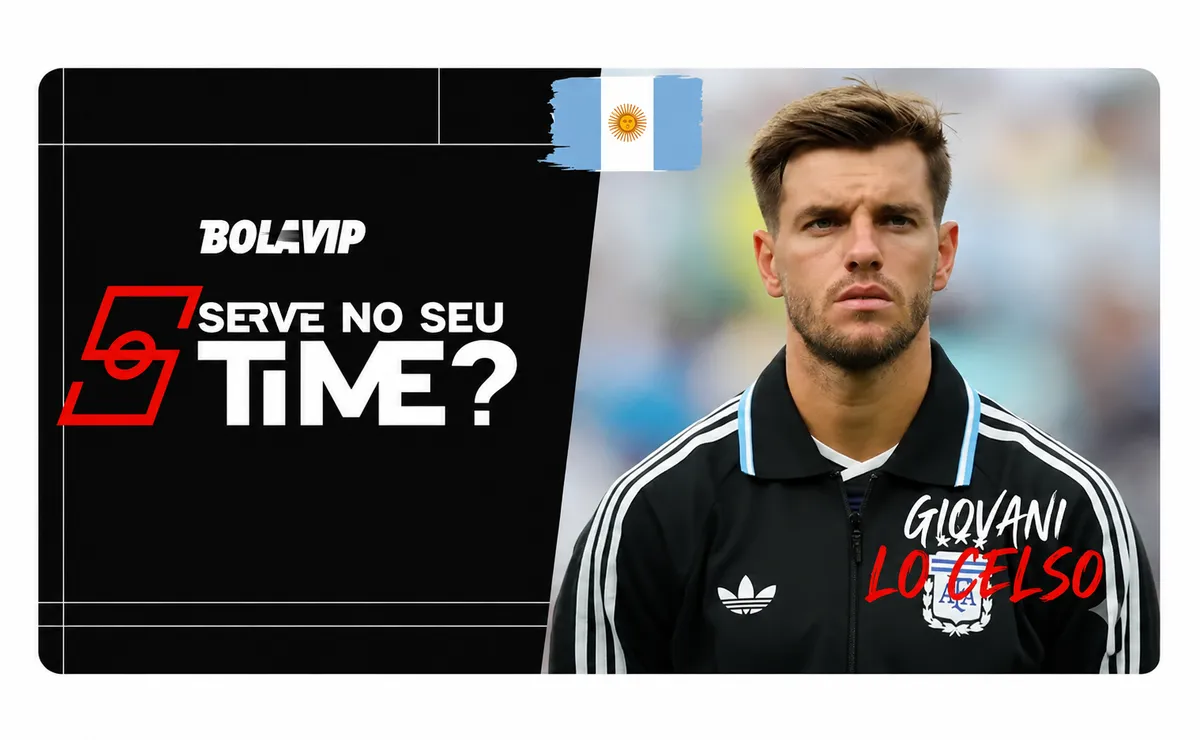 Serve no seu time? Giovani Lo Celso se destaca em Jordânia x Argentina e aparece para o mercado