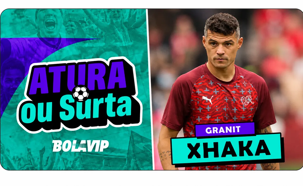 Atura ou surta: Granit Xhaka é decisivo em vitória por 2 a 0 e classificação da Suíça na Copa do Mundo