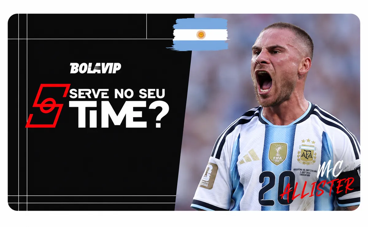 Serve no seu time? Mac Allister abriu os caminhos para a classificação da Argentina