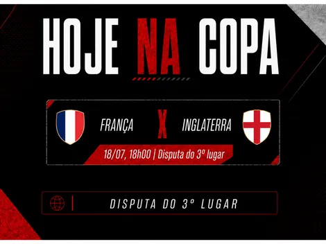 França e Inglaterra brigam pelo pódio da Copa hoje