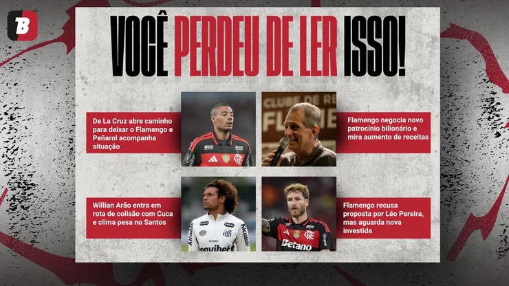 Menos lidas da semana. Foto: Thiago Ribeiro/Jorge Rodrigues/Mauricio De Souza/AGIF