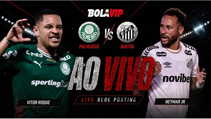 Palmeiras x Santos é transmitido ao vivo pelo Bolavip Brasil